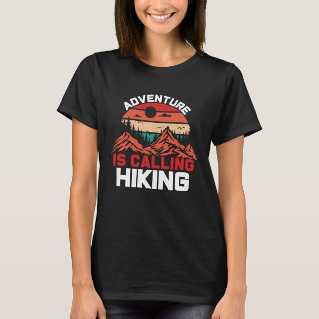 Adventure is Calling Hiking T-Shirt (Front)