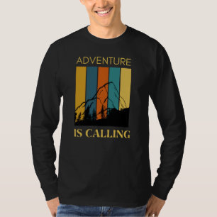 Adventure is calling T-Shirt
