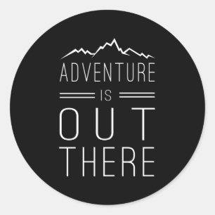 Adventure is Out There Classic Round Sticker