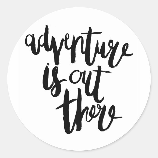 Adventure  is Out There Classic Round Sticker (Front)