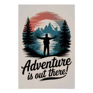 Adventure is out there poster