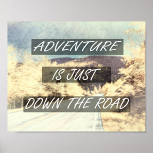 adventure quote  inspirational text on nature art poster