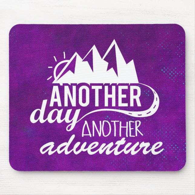 Adventure Quote - Mountains on Purple Background Mouse Mat (Front)