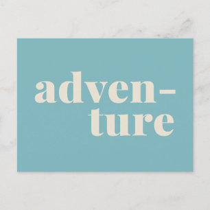 Adventure   Simple Inspirational Travel Quote Blue Postcard