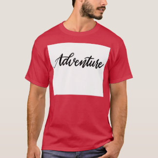 Adventure Statement Design T-Shirt