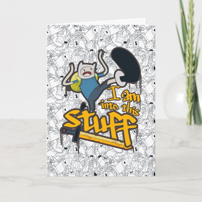 Adventure Time | Finn "I Am Into This Stuff" Card (Front)