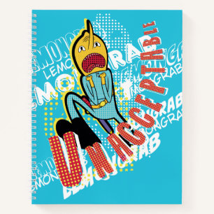 Adventure Time   Lemon Grab "UNACCEPTABLE" Notebook