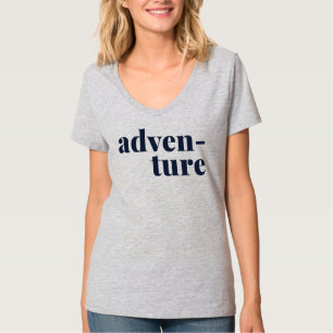 Adventure Travel and Nature Lover Text Design T-Shirt