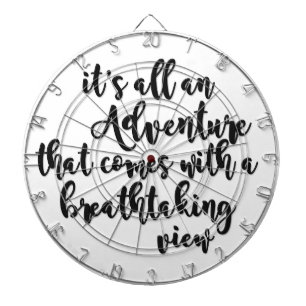 adventure with a breathtaking view black white dartboard