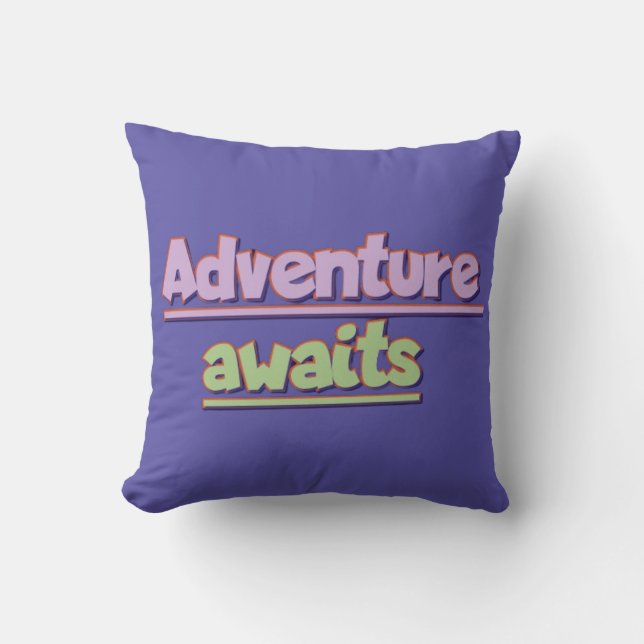 AdventureAwaits Cushion (Front)