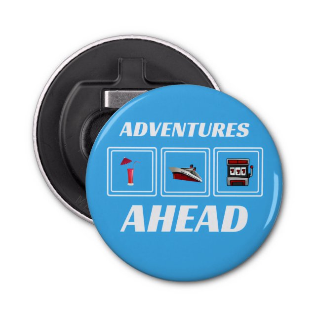 Adventures Ahead - Bottle Opener (Front)