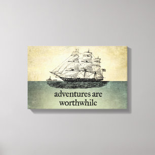 Adventures Are Worthwhile Canvas