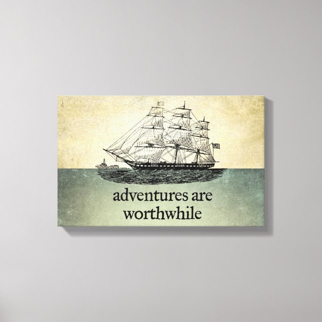 Adventures Are Worthwhile Canvas Print (Front)