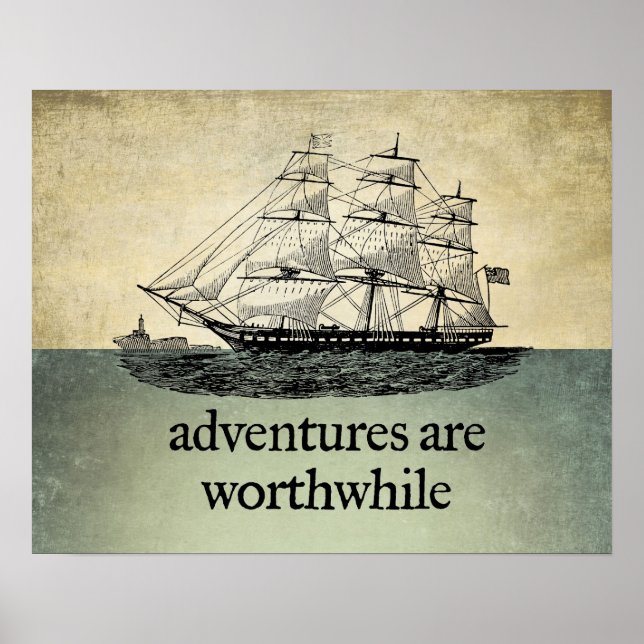 Adventures Are Worthwhile Poster (Front)