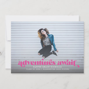 Adventures Await (Hot Pink) Graduation Invitation