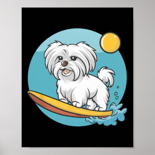 Adventurous Maltese Dog Surfing Funny Surfers Poster