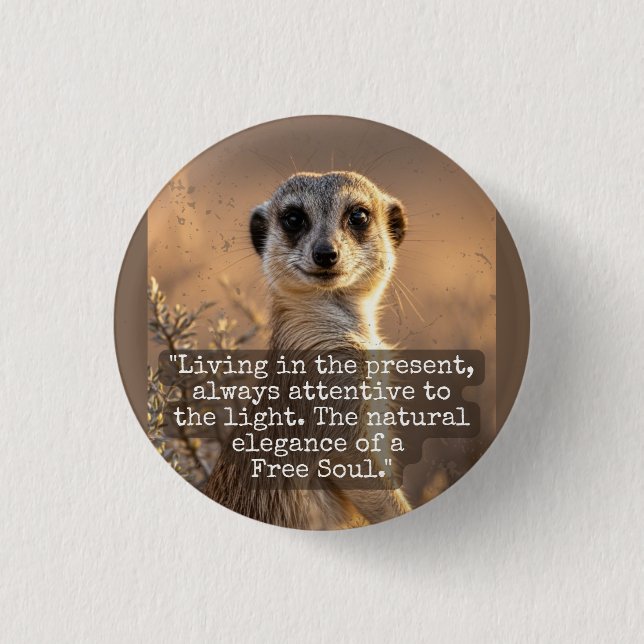 Adventurous Meerkat Living 3 Cm Round Badge (Front)