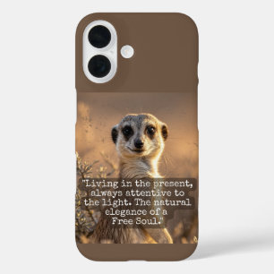 Adventurous Meerkat Living iPhone 16 Case
