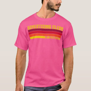 Advertising Clerk T-Shirt