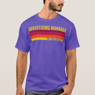Advertising Manager T-Shirt