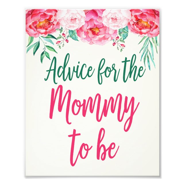 Advice for Mummy Sign, Floral Baby Shower, Floral Photo Print (Front)