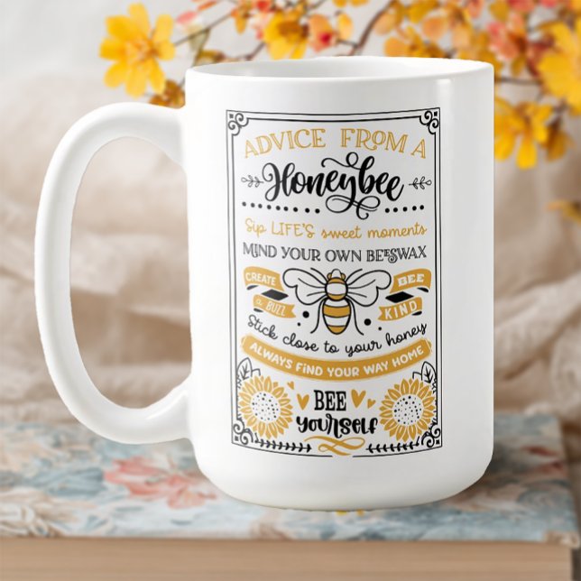 Advice from a Honeybee Coffee Mug (Advice from a honeybee coffee mug)