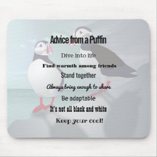 Advice from a Puffin Design Mouse Pad