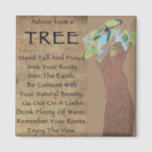 Advice from a tree magnet<br><div class="desc">Brattitude Designs is a mother and daughter design team from California, USA. We create art through our love of painting, drawing and photography to make our designs unique. Our products are created out of love and have fun, relaxed beach vibe, vintage and creative styles to each design. We also have...</div>