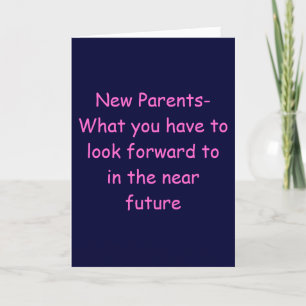 ADVICE TO NEW PARENTS-BABY CONGRATS CARD