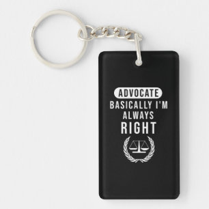 Advocate Basically Lawyer Is Always Right Key Ring