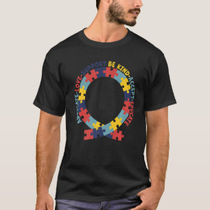 Advocate Love Support Accept Be Kind Autism Awaren T-Shirt