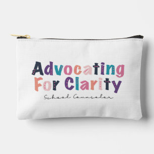 Advocating for Clarity - School Counsellor Accessory Pouch