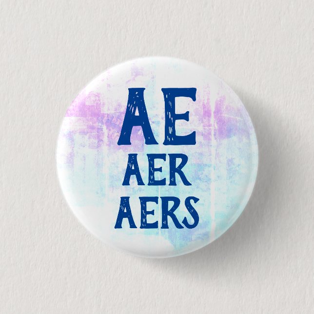 Ae Aer Aers Pronouns 3 Cm Round Badge (Front)