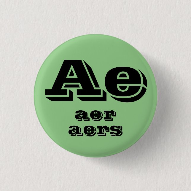 Ae, Aer, Aers Pronouns Button (Front)