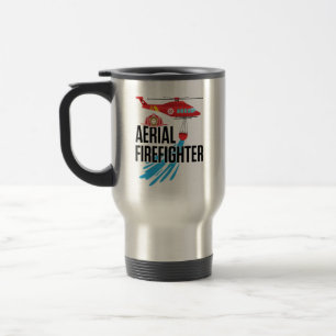 Aerial Firefighter Firefighting Travel Mug