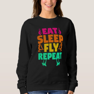 Aerial Silks Aerial Acrobatics  Eat Sleep Fly Repe Sweatshirt