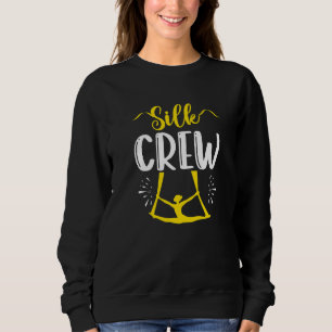 Aerial Yoga Aerial Silk Aerialist   Sweatshirt