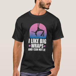 Aerialist Aerial Yoga Performer Silk Acrobatics 6 T-Shirt