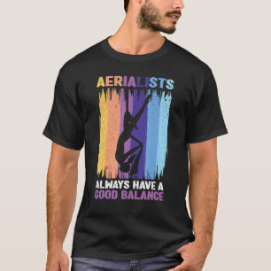 Aerialist Silk Acrobatics Aerial Gymnastics Yoga R T-Shirt