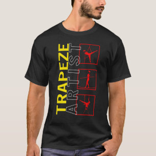 Aerialists Circus Trapeze Artist Flying Acrobat Ae T-Shirt