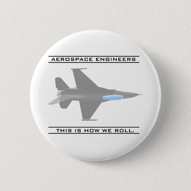 Aero Engineers: How We Roll 6 Cm Round Badge (Front)