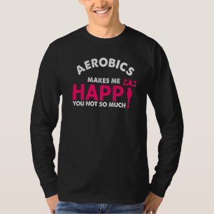 Aerobics Fitness Sports Exercise Training Workout T-Shirt