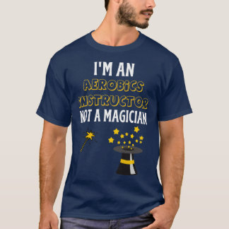 aerobics instructor 9 T-Shirt
