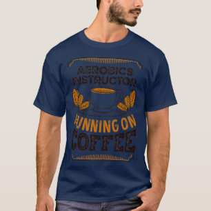 Aerobics Instructor running on Coffee Caffeine Gif T-Shirt