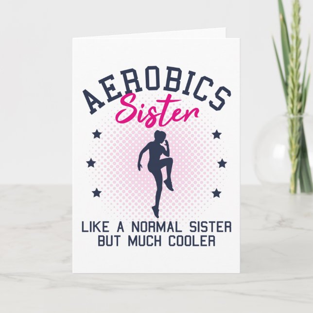 Aerobics Sister Saying Funny Gymnastics Gift Card (Front)
