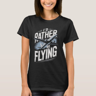 Aeroplane Aviation Humour Pilot Aviator Navigator T-Shirt