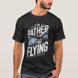 Aeroplane Aviation Humour Pilot Aviator Navigator T-Shirt