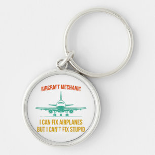 Aeroplane mechanic i can fix aeroplanes but i can' key ring