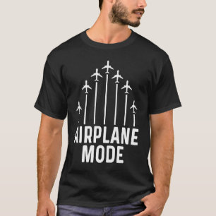 Aeroplane Mode Pilot Aeroplane Plane Aviation 28 T-Shirt