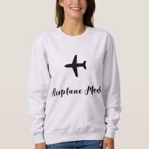 Aeroplane Mode Women's Sweatshirt
